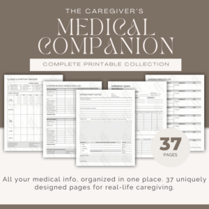 The caregivers medical companion complete printable collection - 37 page medical reference system for caregivers